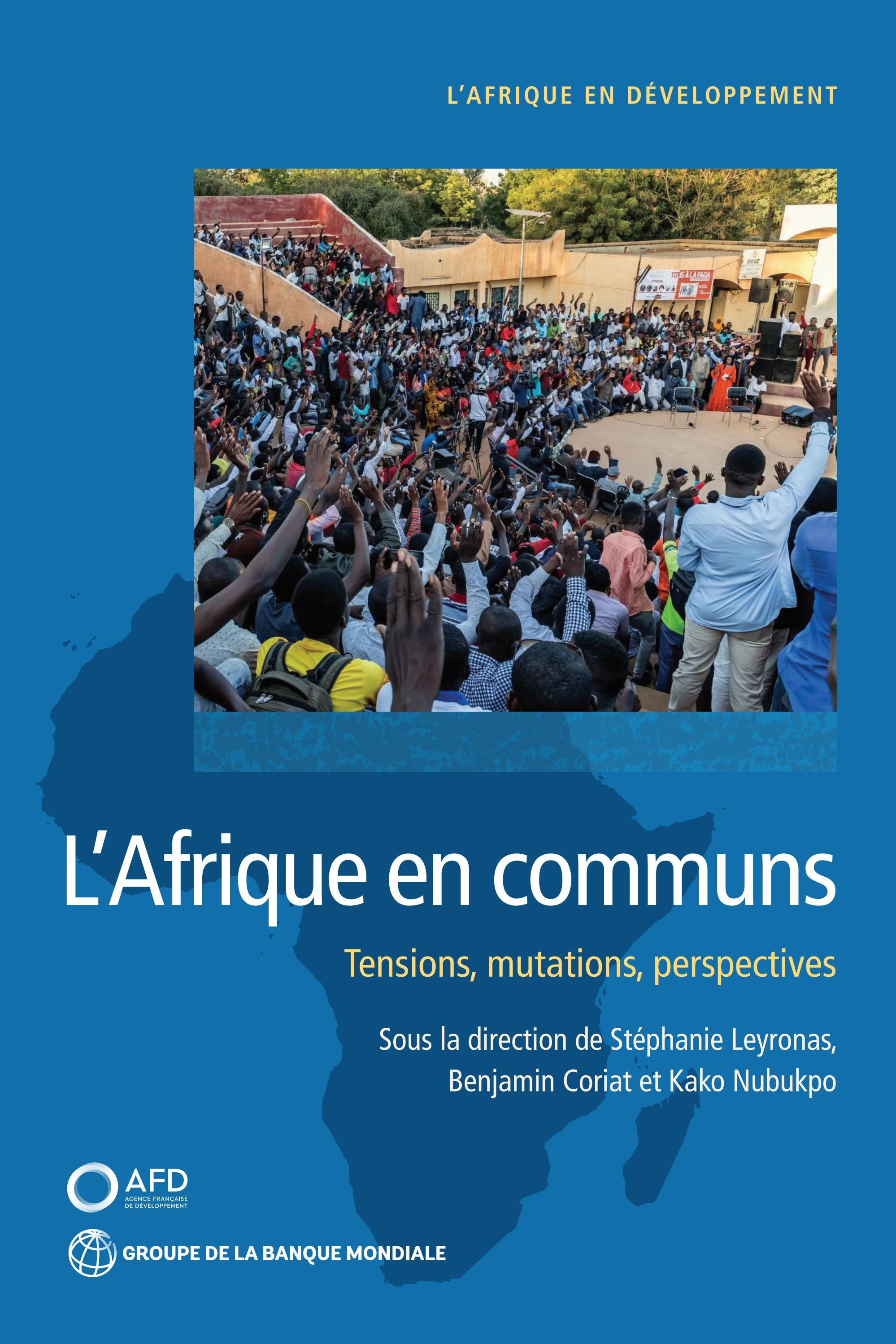 L'Afrique en commun :Tensions, mutations, perspectives by Agence ...